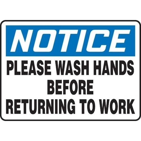 OSHA NOTICE SAFETY SIGN PLEASE WASH MRST807XT